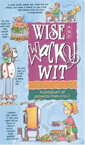 Stock image for Wise and Wacky Wit for sale by ThriftBooks-Dallas