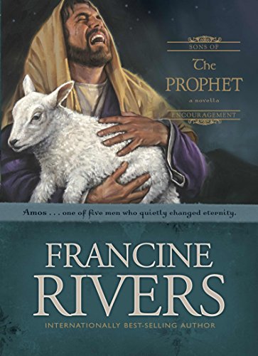 Stock image for The Prophet: The Biblical Story of Amos (Sons of Encouragement Series Book 4) Historical Christian Fiction Novella with an In-Depth Bible Study for sale by Dream Books Co.