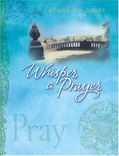 Beispielbild fr Whisper a Prayer zum Verkauf von Wonder Book