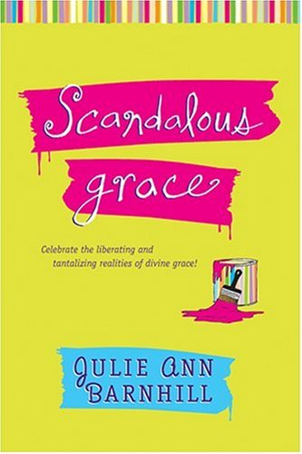 Stock image for Scandalous Grace for sale by Once Upon A Time Books