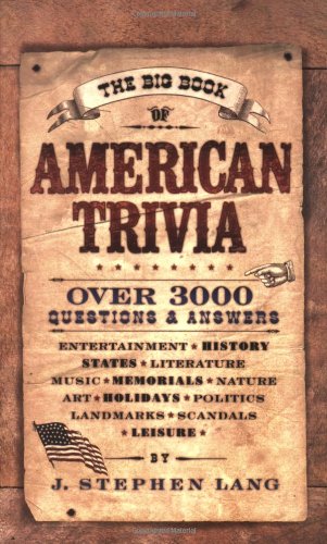 Imagen de archivo de The Big Book of American Trivia a la venta por SecondSale