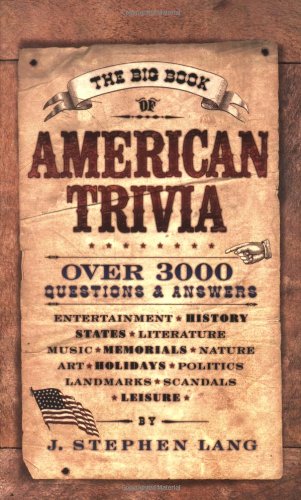 Stock image for The Big Book of American Trivia for sale by SecondSale