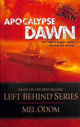 9780842384186: Apocalypse Dawn, The Earth's Last Days: The Battle Begins (Left Behind Series)