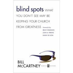 Stock image for Blind Spots: What You Dpn't See May Be Keeping Your Church From Greatness for sale by SecondSale