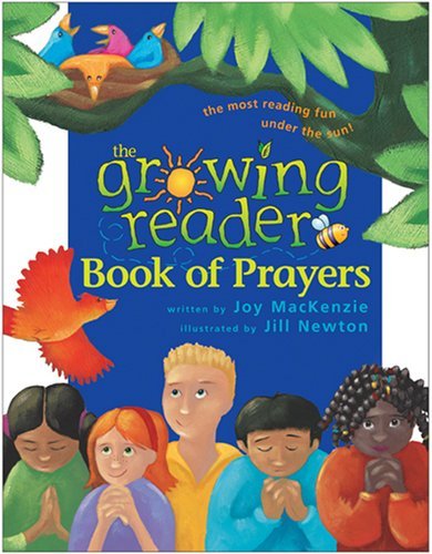 Beispielbild fr The Growing Reader Book of Prayers (Growing Reader Series) zum Verkauf von SecondSale