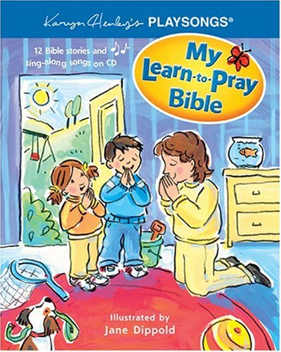 Stock image for My Learn-To-Pray Bible [With CD (Audio)] for sale by ThriftBooks-Atlanta