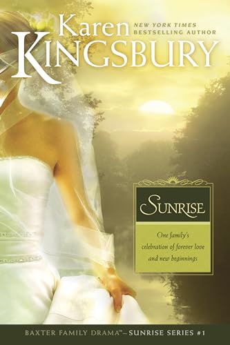9780842387477: Sunrise: The Baxter Family, Sunrise Series (Book 1) Clean, Contemporary Christian Fiction
