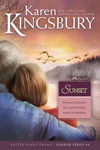 Beispielbild fr Sunset: The Baxter Family, Sunrise Series (Book 4) Clean, Contemporary Christian Fiction zum Verkauf von Gulf Coast Books