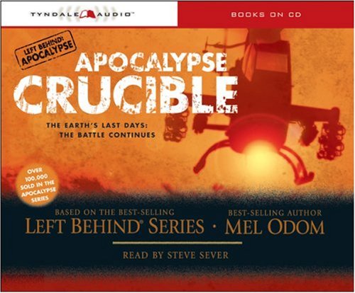 9780842387774: Apocalypse: Crucible (Left Behind - Tekno Military, 2)