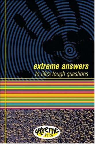 9780842387965: Extreme Answers to Life's Tough Questions (Extreme Faith) by NICKY GUMBEL (1999-01-01)