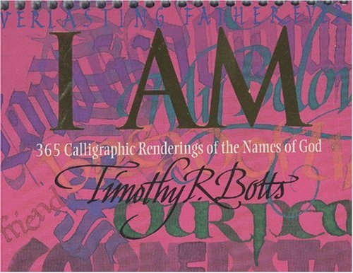 I Am (Inspirations/Timeless Calendars) (9780842388436) by Botts, Timothy