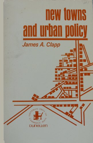 Stock image for New Towns and Urban Policy; Planning Metropolitan Growth for sale by Lee Madden, Book Dealer