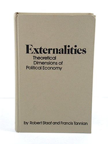 Externalities:Theoretical Dimensions of Political Economy: Theoretical Dimensions of Political Ec...