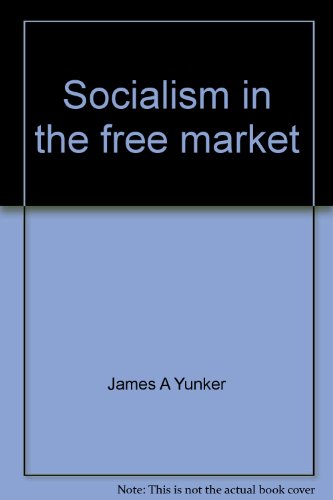 9780842401142: Socialism in the free market