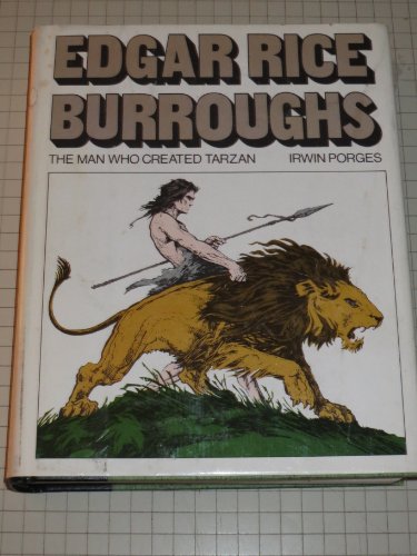 Beispielbild fr Edgar Rice Burroughs: The man who created Tarzan zum Verkauf von Glands of Destiny First Edition Books