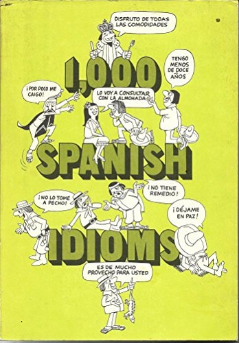 Beispielbild fr 1,000 Spanish idioms zum Verkauf von Jenson Books Inc