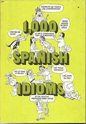 Stock image for 1,000 Spanish idioms for sale by Jenson Books Inc