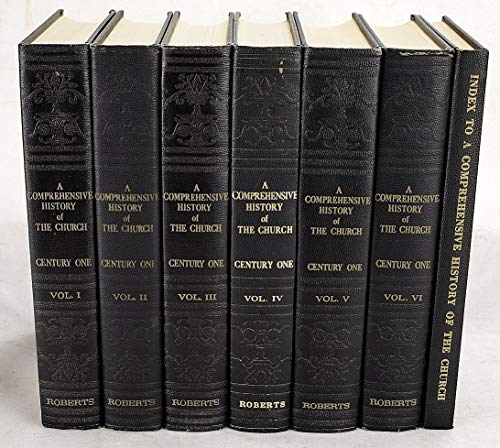 Comprehensive History of the Church of Jesus Christ of the Latter Day Saints (6 Volumes) (9780842504829) by Roberts, B. H.