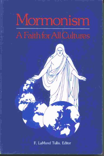 Stock image for Mormonism: A Faith for All cultures for sale by Anderson Book