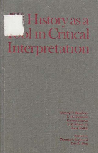 Stock image for History as a Tool in Critical Interpretation: A Symposium for sale by Frank J. Raucci, Bookseller