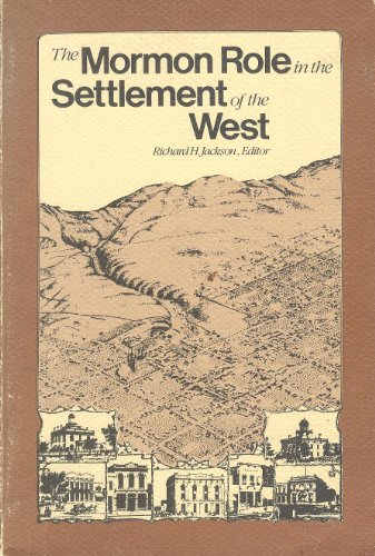 9780842513210: Mormon Role in the Settlement of the West (Charles Redd Monographs in Western History, No. 9)