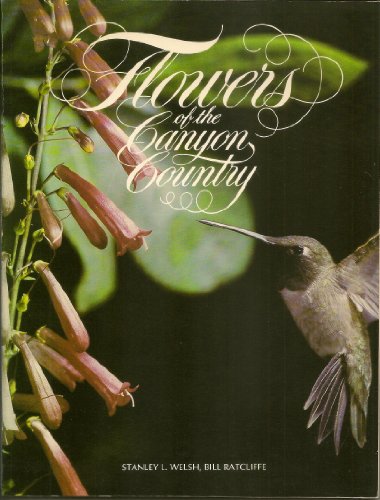 Imagen de archivo de Flowers of the Canyon Country a la venta por Better World Books: West