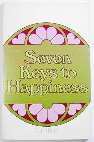 Stock image for Seven Keys to Happiness for sale by The Book Garden