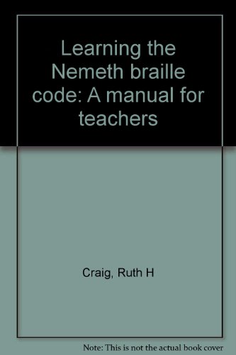 9780842517010: Learning the Nemeth braille code: A manual for teachers