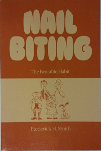 Stock image for Nail-Biting: The Beatable Habit for sale by RiLaoghaire