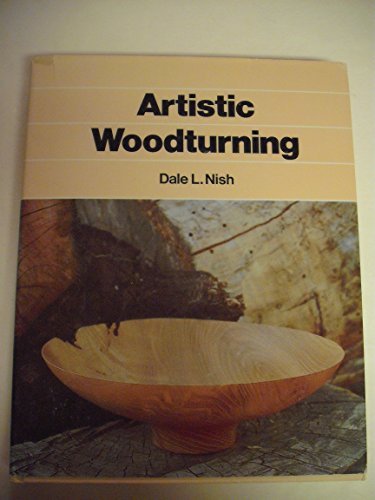 Imagen de archivo de Artistic Woodturning a la venta por ThriftBooks-Dallas