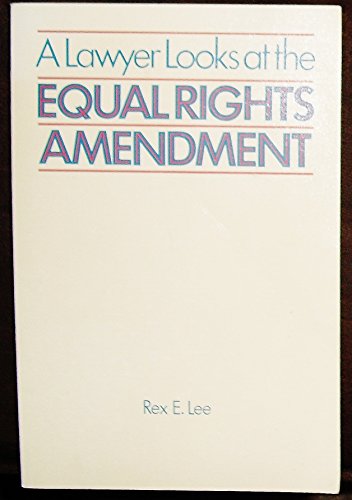 Beispielbild fr A lawyer looks at the Equal rights amendment zum Verkauf von Wonder Book