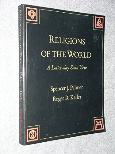 9780842522946: Religions of the World: A Latter-Day Saint View