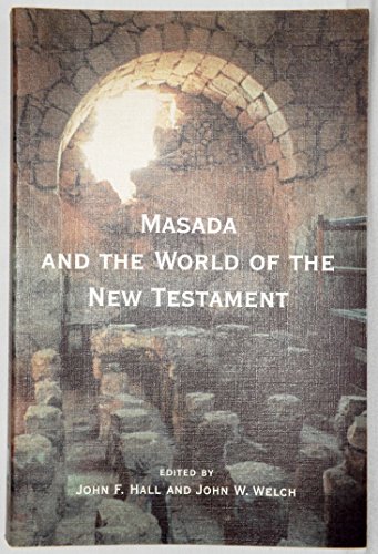 9780842523448: Masada and the World of the New Testament (Byu Studies Monographs)