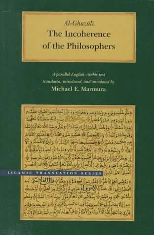 9780842523516: The Incoherence of the Philosophers (Islamic translations)