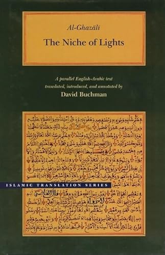 9780842523530: The Niche of Lights (Islamic Translation Series (CHUP))