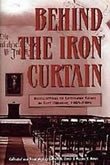 Imagen de archivo de Behind the Iron Curtain: Recollections of Latter-Day Saints in East Germany, 1945-1989 (Byu Studies Monographs) a la venta por Jenson Books Inc