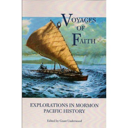 Stock image for Voyages of Faith : Explorations in Mormon Pacific History (Studies in Latter-day Saint History) for sale by SecondSale