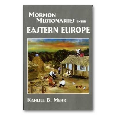 Beispielbild fr Mormon Missionaries Enter Eastern Europe zum Verkauf von Books of the Smoky Mountains