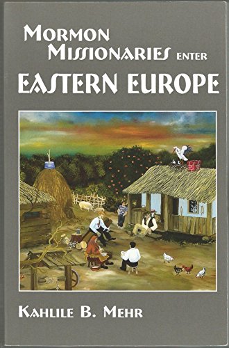 Beispielbild fr Mormon Missionaries Enter Eastern Europe (Studies in Latter-Day Saint History) zum Verkauf von SecondSale