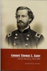 Beispielbild fr Colonel Thomas L Kane and the Mormons 1846-1883 (Biographies in Latter-Day Saint History) zum Verkauf von BooksRun