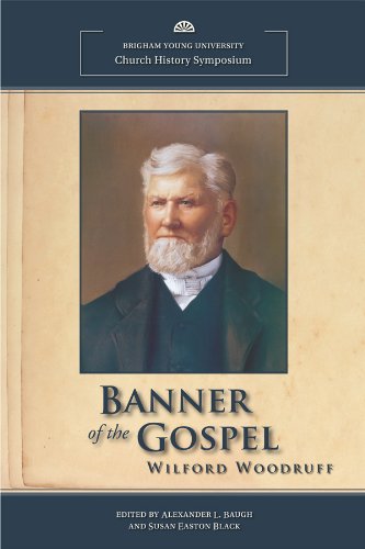 Stock image for Banner of the Gospel: Wilford Woodruff for sale by Blindpig Books