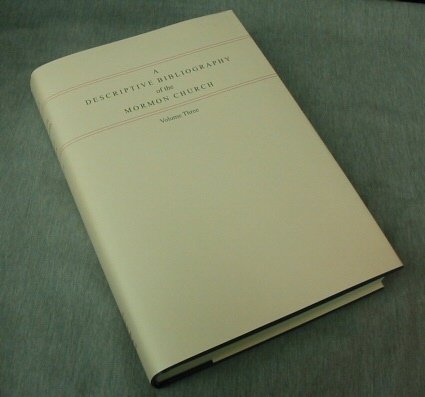 Stock image for Descriptive Bibliography of the Mormon Church: Volume Three, 1853-1857 for sale by Ken Sanders Rare Books, ABAA