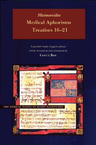 9780842528436: Medical Aphorisms: Treatises 16-21 (Medical Works of Moses Maimonides)