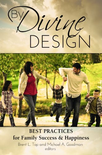 Stock image for By Divine Design: Best Practices for Famly Success and Happiness for sale by Jenson Books Inc