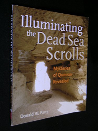 Beispielbild fr Illuminating the Dead Sea Scrolls zum Verkauf von GF Books, Inc.