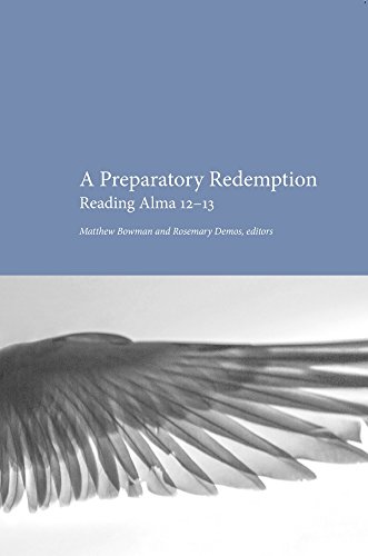Beispielbild fr A Preparatory Redemption: Reading Alma 12-13 zum Verkauf von Lakeside Books