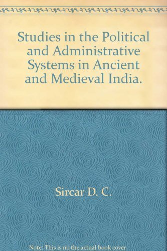9780842605793: Studies In The Political And Administrative Systems In Ancient And Medieval India