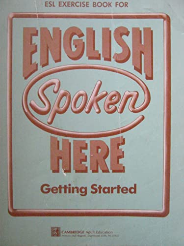 Beispielbild fr Exercise Book for English Spoken Here Getting Started zum Verkauf von Robinson Street Books, IOBA