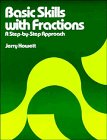 Imagen de archivo de Basic Skills With Fractions: A Step By Step Approach a la venta por Laurel Reed Books