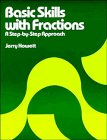 Stock image for Basic Skills With Fractions: A Step By Step Approach for sale by Laurel Reed Books